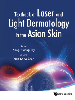 Textbook Of Laser And Light Dermatology In The Asian Skin Textbook Of Laser And Light Dermatology In The Asian Skin