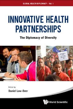 Innovative Health Partnerships: The Diplomacy Of Diversity Innovative Health Partnerships: The Diplomacy Of Diversity