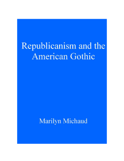 Republicanism and the American Gothic