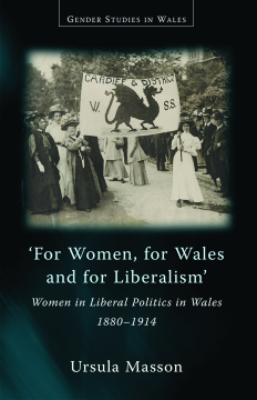 For Women, For Wales and For Liberalism For Women, For Wales and For Liberalism