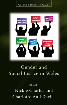 Gender and Social Justice in Wales Gender and Social Justice in Wales