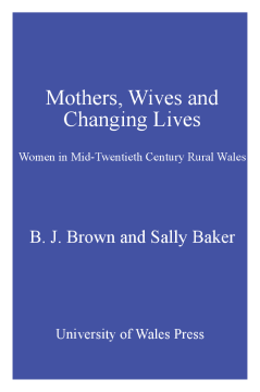 Mothers, Wives and Changing Lives Mothers, Wives and Changing Lives