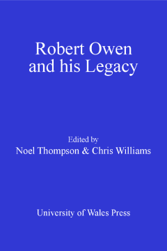 Robert Owen and his Legacy Robert Owen and his Legacy
