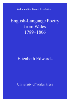 English-language Poetry from Wales 1789-1806 English-language Poetry from Wales 1789-1806