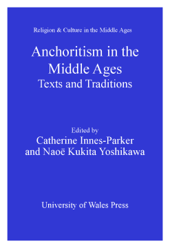 Anchoritism in the Middle Ages