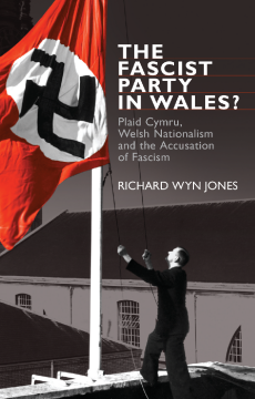 The Fascist Party in Wales? The Fascist Party in Wales?