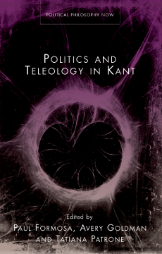 Politics and Teleology in Kant Politics and Teleology in Kant