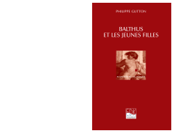 Balthus et les jeunes filles Balthus et les jeunes filles