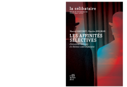 Les affinités sélectives Les affinités sélectives