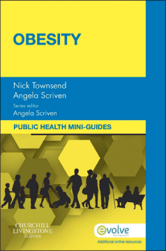 Public Health Mini-Guides: Obesity E-Book Public Health Mini-Guides: Obesity E-Book