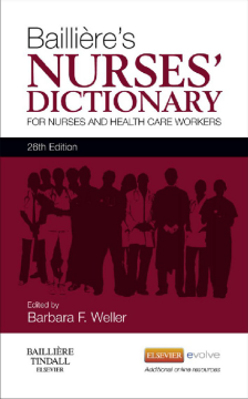 Bailliere's Nurses' Dictionary - E-Book Bailliere's Nurses' Dictionary - E-Book