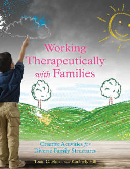 Working Therapeutically with Families Working Therapeutically with Families