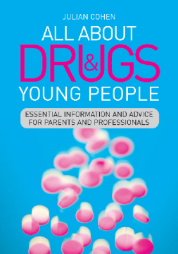 All About Drugs and Young People All About Drugs and Young People