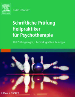 Heilpraktiker für Psychotherapie - Sicher durch die schriftliche Prüfung Heilpraktiker für Psychotherapie - Sicher durch die schriftliche Prüfung