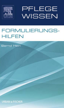 PflegeWissen Formulierungshilfen PflegeWissen Formulierungshilfen