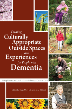 Creating Culturally Appropriate Outside Spaces and Experiences for People with Dementia