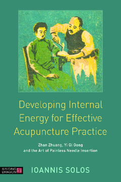 Developing Internal Energy for Effective Acupuncture Practice
