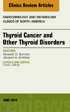 Thyroid Cancer and Other Thyroid Disorders, An Issue of Endocrinology and Metabolism Clinics of North America, E-Book