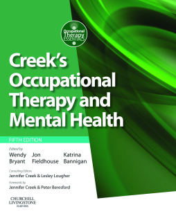 Creek's Occupational Therapy and Mental Health E-Book Creek's Occupational Therapy and Mental Health E-Book