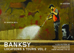 Banksy Locations And Tours Vol. 2