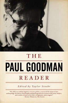The Paul Goodman Reader The Paul Goodman Reader
