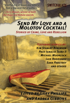 Send My Love And A Molotov Cocktail Send My Love And A Molotov Cocktail