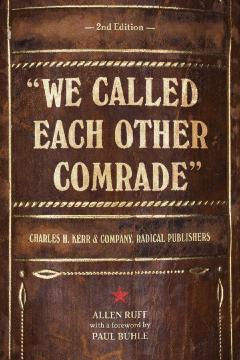 We Called Each Other Comrade We Called Each Other Comrade