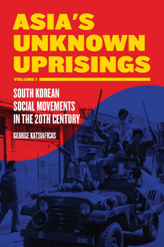 Asia's Unknown Uprising Volume 1 Asia's Unknown Uprising Volume 1