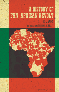 A History Of Pan-african Revolt A History Of Pan-african Revolt