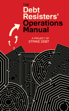 The Debt Resisters' Operations Manual The Debt Resisters' Operations Manual