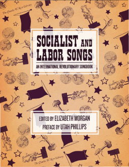 Socialist And Labor Songs Socialist And Labor Songs