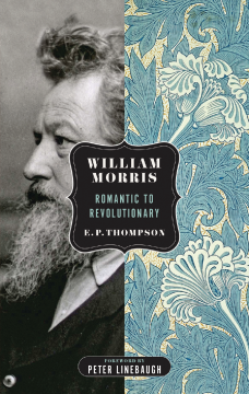 William Morris: Romantic To Revolutionary William Morris: Romantic To Revolutionary