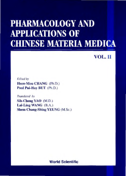 Pharmacology And Applications Of Chinese Materia Medica (Volume Ii)