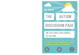 The Autism Discussion Page on the core challenges of autism The Autism Discussion Page on the core challenges of autism