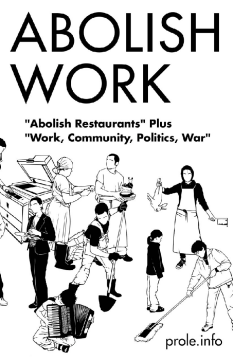 Abolish Work Abolish Work