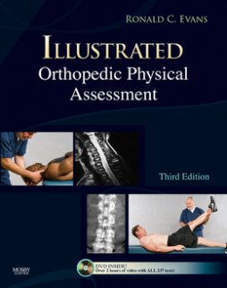 Illustrated Orthopedic Physical Assessment - E-Book Illustrated Orthopedic Physical Assessment - E-Book