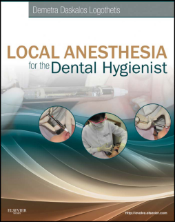 Local Anesthesia for the Dental Hygienist- E-Book Local Anesthesia for the Dental Hygienist- E-Book
