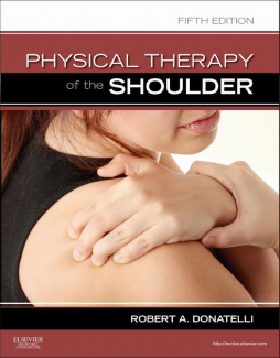 Physical Therapy of the Shoulder - E-Book Physical Therapy of the Shoulder - E-Book