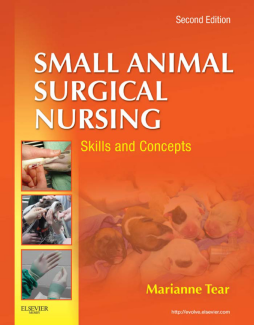 Small Animal Surgical Nursing - E-Book Small Animal Surgical Nursing - E-Book