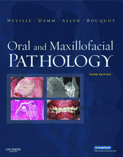 Oral and Maxillofacial Pathology - E-Book Oral and Maxillofacial Pathology - E-Book