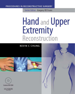 Hand And Upper Extremity Reconstruction E-Book