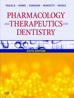 Pharmacology and Therapeutics for Dentistry - E-Book Pharmacology and Therapeutics for Dentistry - E-Book