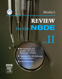 Mosby's Review for the NBDE Part II - E-Book Mosby's Review for the NBDE Part II - E-Book