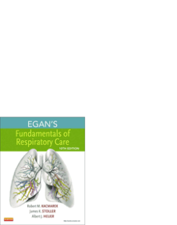 Egan's Fundamentals of Respiratory Care - E-Book Egan's Fundamentals of Respiratory Care - E-Book