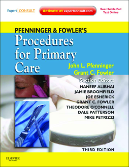 Pfenninger and Fowler's Procedures for Primary Care E-Book Pfenninger and Fowler's Procedures for Primary Care E-Book