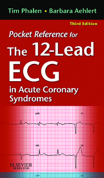 Pocket Reference for The 12-Lead ECG in Acute Coronary Syndromes - E-Book