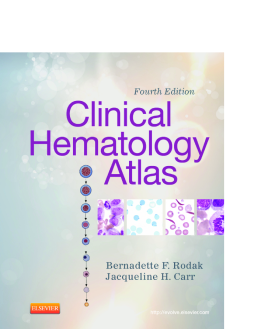 Clinical Hematology Atlas - E-Book Clinical Hematology Atlas - E-Book