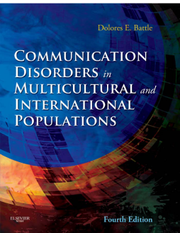 Communication Disorders in Multicultural Populations - E-Book