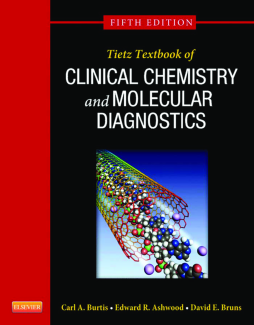 Tietz Textbook of Clinical Chemistry and Molecular Diagnostics - E-Book Tietz Textbook of Clinical Chemistry and Molecular Diagnostics - E-Book