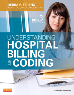 Understanding Hospital Billing and Coding Understanding Hospital Billing and Coding